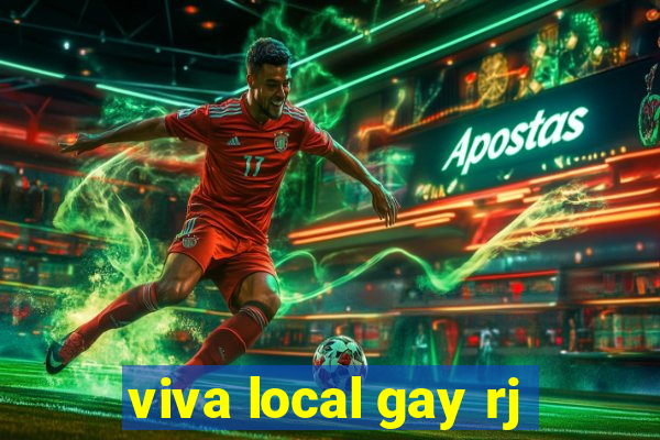 viva local gay rj